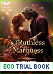 My Ruthless Marquess: A Historical Regency Romance Novel (Dashing Rogues Book 2)