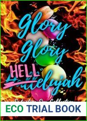 Glory, Glory, Hellelujah (Seductive Sins Collection Book 3)