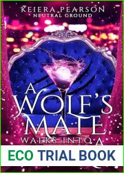 A Wolf|s Mate Walks Into a Bar (Neutral Ground Book 1)
