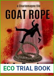 Goat Rope (The Charlemagne Files)