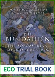 The Bundahisn: The Zoroastrian Book of Creation (Murders That Shocked the World)
