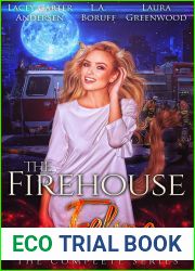 The Firehouse Feline: The Complete Series (The Firehouse Witches)
