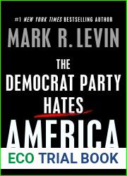 The Democrat Party Hates America
