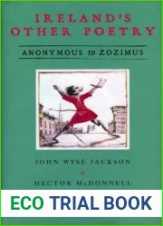 Ireland|s Other Poetry: Anonymous to Zozimus