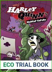 The Joker Hideout Heist (Harley Quinn|s Madcap Capers)