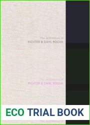 The Architecture of Richter and Dahl Rocha