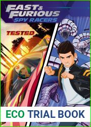 Tested (Fast and Furious: Spy Racers)
