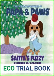 Santa|s Fuzzy Little Visit (The Everyday Adventures of Papa and Paws Book 7)