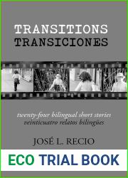 Transitions: Twenty-Four Bilingual Short Stories