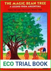 The Magic Bean Tree: A Legend from Argentina