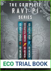 The Complete Ravi PI Series: Her Nightly Embrace, Her Beautiful Monster, and Her Fugitive Heart