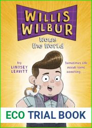Willis Wilbur Wows the World (Willis Wilbur, 1)
