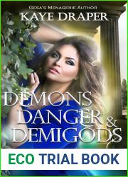 Demons, Danger, and Demigods (Gods and Demons #4)