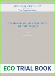 Testimonials to Experience of the Trinity (Studies in Spirituality Supplements, 37)
