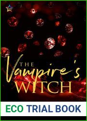 The Vampire|s Witch (The Realm of the Vampire Council #3)