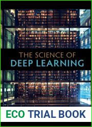 The Science of Deep Learning