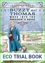 Buzzy and Thomas Move into the President|s House (Pets and Historical Figures)