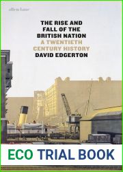 The Rise and Fall of the British Nation