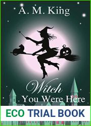 Witch You Were Here (The Summer Sisters Witch Cozy Mystery, #3)