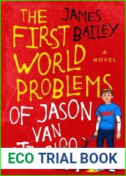 The First World Problems of Jason Van Otterloo