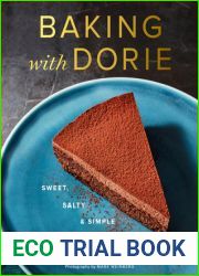 Baking with Dorie: Sweet, Salty and Simple