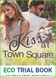 A Kiss at Town Square