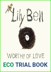 Lily Bell: Worthy of Love