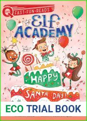Happy Santa Day!: A QUIX Book (3) (Elf Academy)