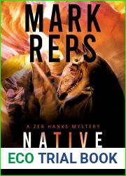 NATIVE REVENGE (Zeb Hanks Mystery Series Book 12)