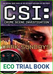 Dark Sundays (CSI: Crime Scene Investigation, #15)