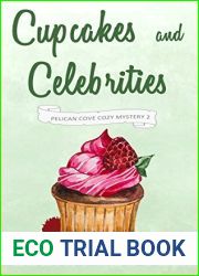Cupcakes and Celebrities (Pelican Cove #2)