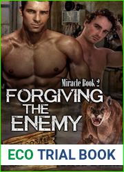 Forgiving the Enemy (Miracle #2)