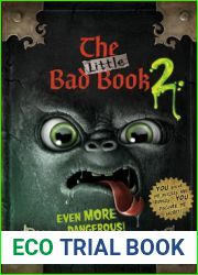 The Little Bad Book #2: Even More Dangerous! (THE LITTLE BAD BOOK SERIES)