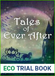 Tales of Ever After (Fellowship of Fantasy, #4)