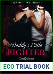 Daddy|s Little Fighter (Daddy, #27)