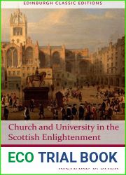 Church and University in the Scottish Enlightenment: The Moderate Literati of Edinburgh