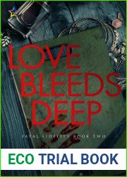 Love Bleeds Deep (Fatal Fidelity, #2)
