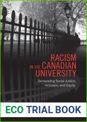 Racism in the Canadian University: Demanding Social Justice, Inclusion, and Equity