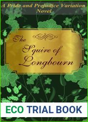 The Squire of Longbourn: A Pride and Prejudice Variation