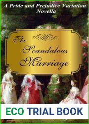 The Scandalous Marriage: A Pride and Prejudice Variation Novella (A Pride and Prejudice Variation Novella Series Book 2)