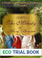 The Melody of Mary Bennet: A Pride and Prejudice Variation Novella (A Pride and Prejudice Variation Novella Series Book 1)