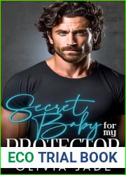 Secret Baby for My Protector: A Brother|s Best Friend, Billionaire Romance