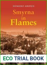 Smyrna in Flames, A Novel