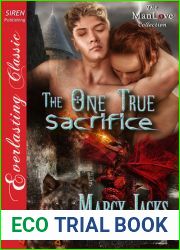 The One True Sacrifice (Of Dragons and Wolves #1)
