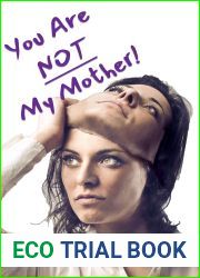 You Are NOT My Mother!