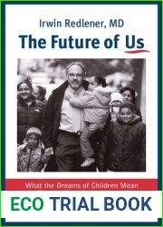 The Future of Us: What the Dreams of Children Mean for Twenty-First-Century America