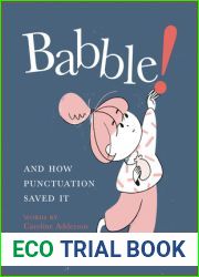 Babble!: And How Punctuation Saved It