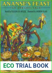 Ananse|s Feast: An Ashanti Tale