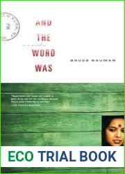 And the Word Was: A Novel