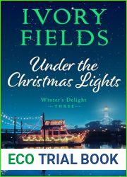 Under The Christmas Lights (Winter|s Delight Book 3)